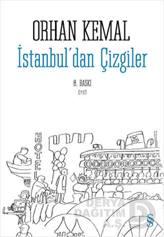 İSTANBULDAN ÇİZGİLER / ORHAN KEMAL