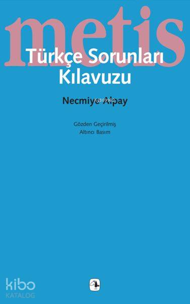 Türkçe Sorunları Klavuzu - Necmiye Alpay