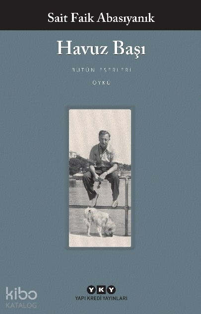 Havuz Başı - Sait Faik Abasıyanık