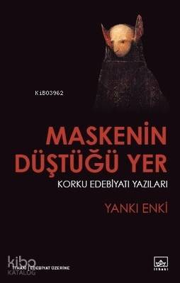 Maskenin Düştüğü Yer