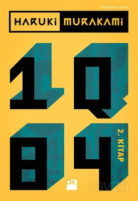 1Q84 - 2. KİTAP / HARUKİ MURAKAMİ - Haruki Murakami