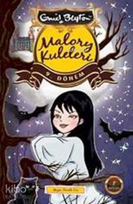 Malory Kuleleri 8. Dönem - Enid Blayton