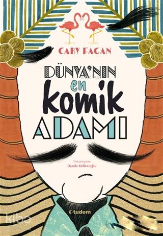 Dünya'nın En Komik Adamı - Cary Fagan