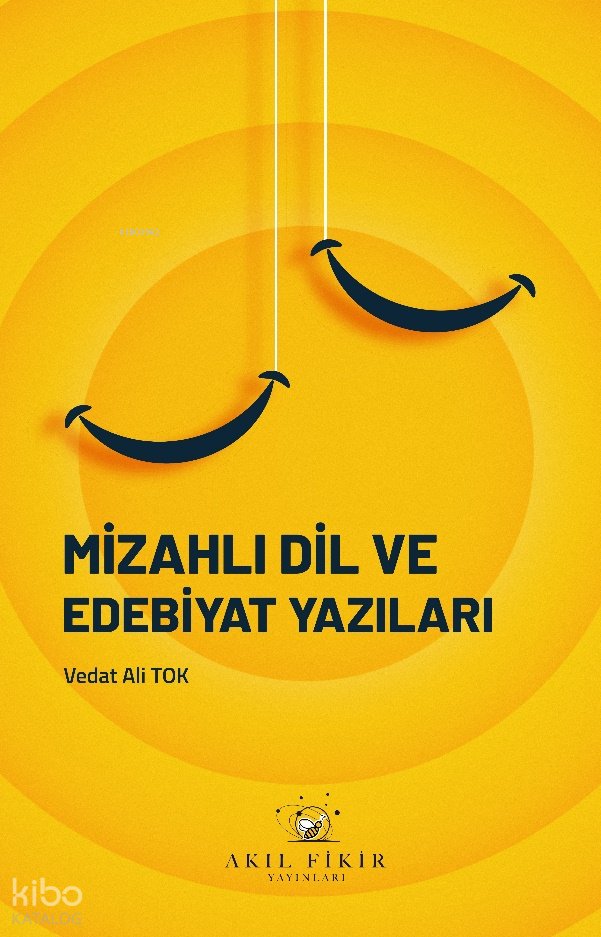 Mizahlı Dil ve Edebiyat Yazıları - Vedat Ali Tok
