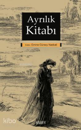 Ayrılık Kitabı - Emine Gürsoy Naskali
