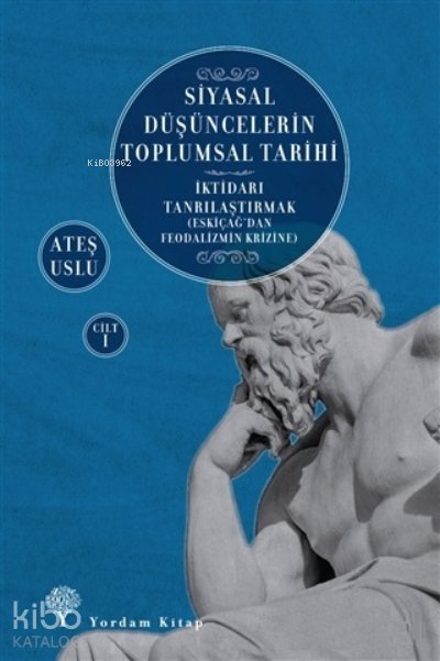 Siyasal Düşüncelerin Toplumsal Tarihi 1