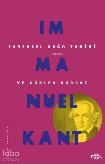 Evrensel Doğa Tarihi ve Gökler Kuramı - Immanuel Kant