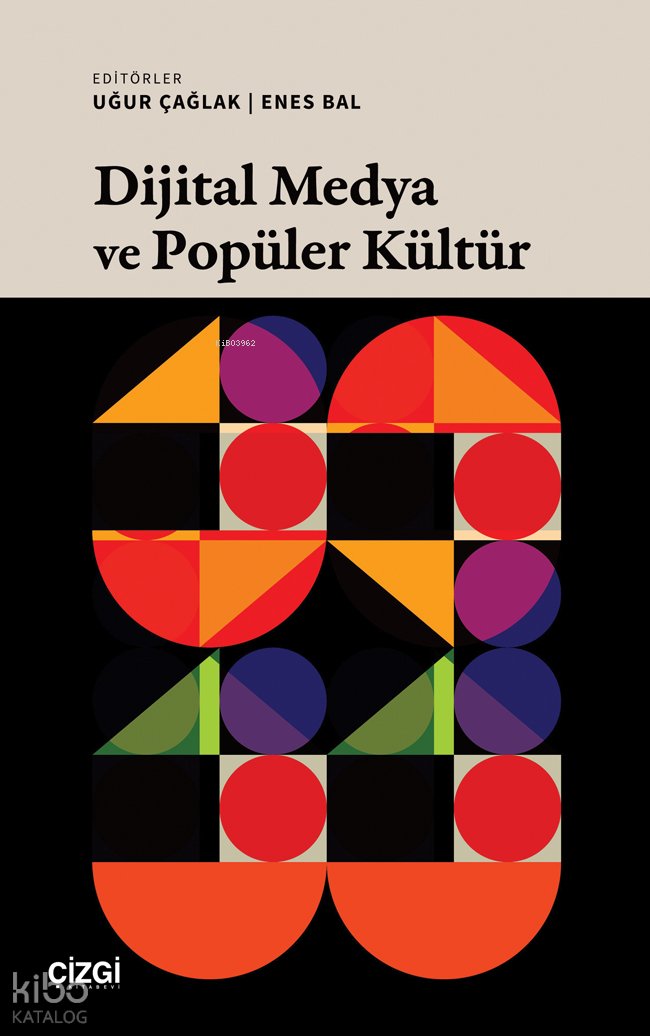 Dijital Medya ve Popüler Kültür - Kolektif