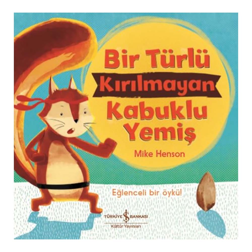 BİR TÜRLÜ KIRILMAYAN KABUKLU YEMİŞ
