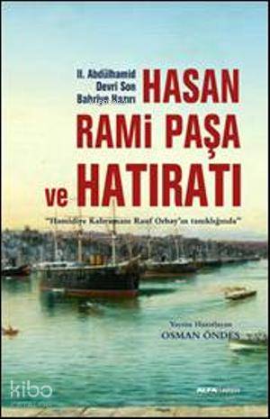 Hasan Rami Paşa ve Son Hatıratı