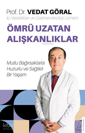 Ömrü Uzatan Alışkanlıklar - Vedat Göral