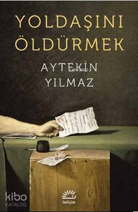 Yoldaşını Öldürmek