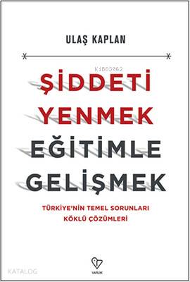 Şiddeti Yenmek Eğitimle Gelişmek