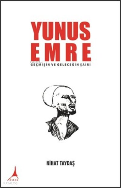 Yunus Emre Geçmişin ve Geleceğin Şa, Clz