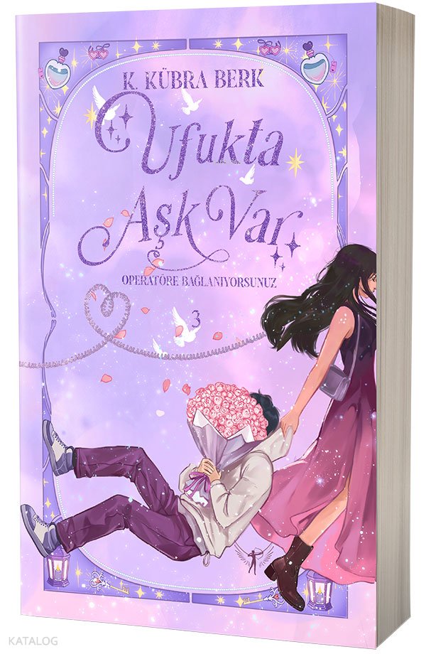 Operatöre Bağlanıyorsunuz 3 (Özel Baskı) - K. Kübra Berk