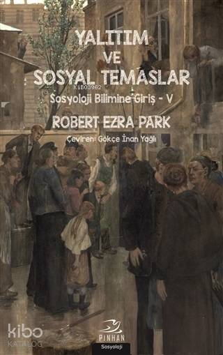 Yalıtım ve Sosyal Temaslar - Robert Ezra Park