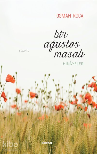 Bir Ağustos Masalı - Osman Koca