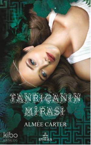 Tanrıçanın Mirası - Aimee Carter