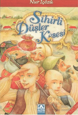 SİHİRLİ DÜŞLER KESESİ