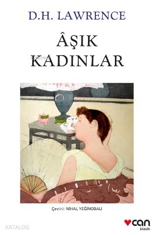 Aşık Kadınlar - David Herbert Lawrence