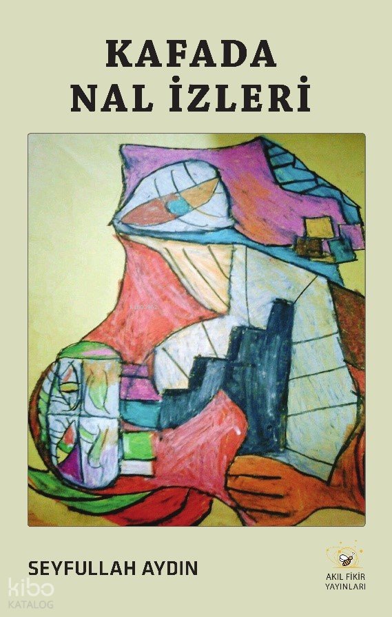 Kafada Nal İzleri - Seyfullah Aydın