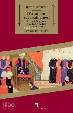 D'Aramon Seyahatnamesi - Jean Chesneau