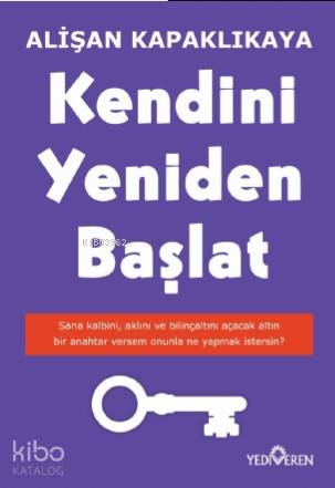 Kendini Yeniden Başlat - Alişan Kapaklıkaya
