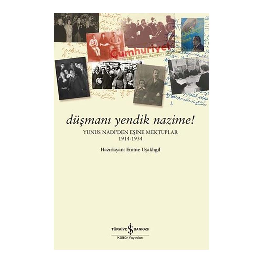 DÜŞMANI YENDİK NAZİME