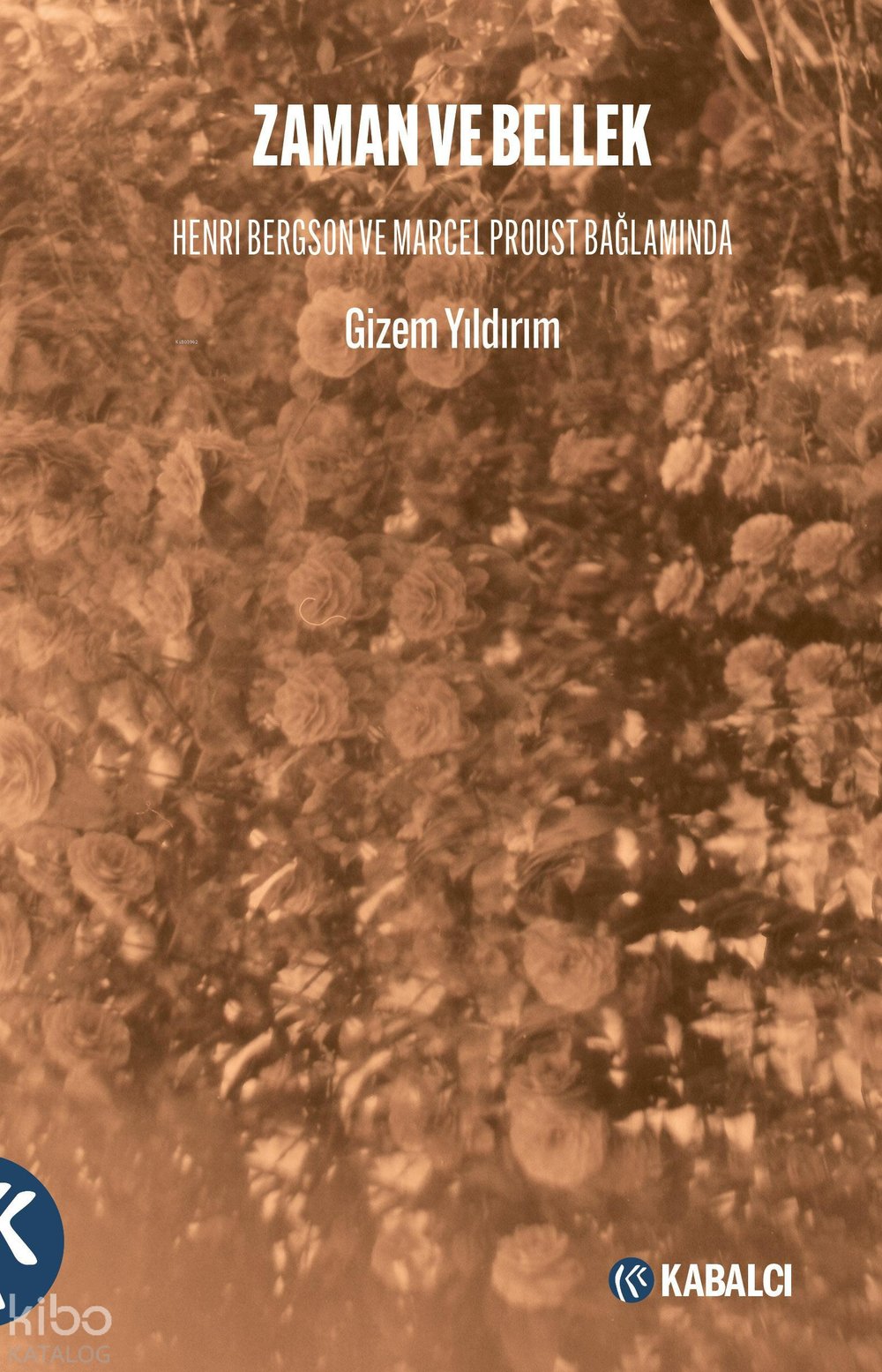 Zaman ve Bellek - Gizem Yıldırım