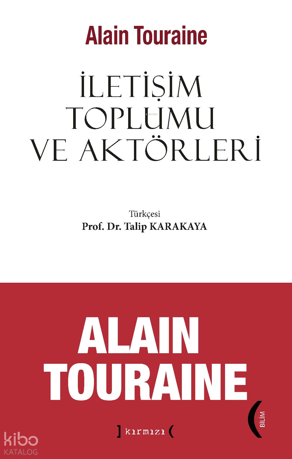 İletişim Toplumu ve Aktörleri