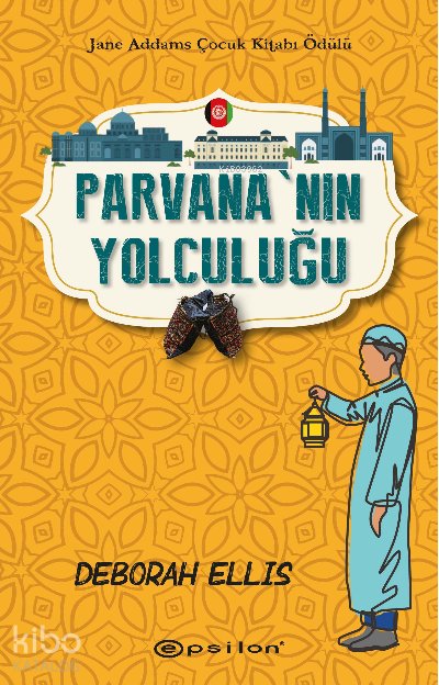 Parvana’nın Yolculuğu - Deborah Ellis