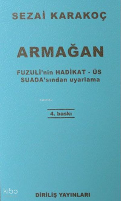 Armağan Fuzuli'Nin Hadikat - Üs Suada'Sından Uyarlama