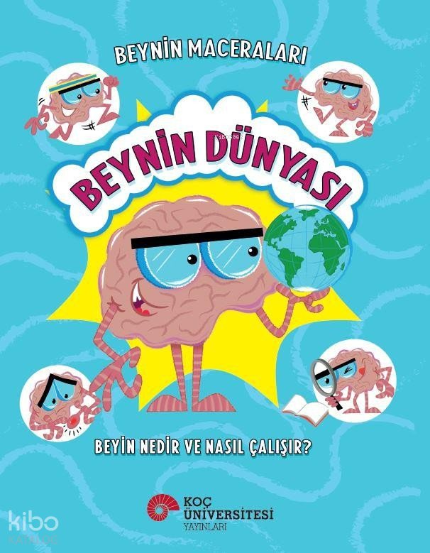 Beynin Dünyası - Beyin Nedir, Nasıl Çalışır? - Sanjay Manohar