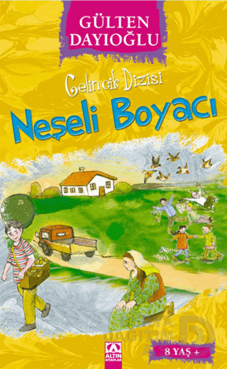 NEŞELİ BOYACI - GELİNCİK DİZİSİ