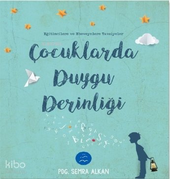 Çocuklarda Duygu Derinliği