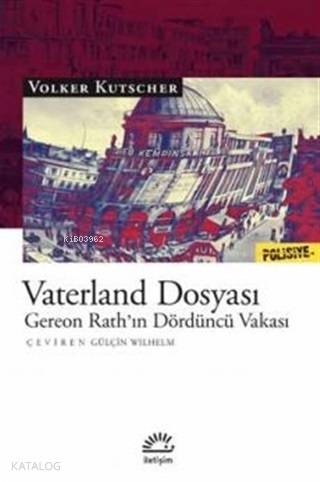 Vaterland Dosyası - Volker Kutscher