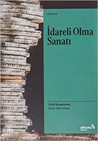 İdareli Olma Sanatı - Scott Sonenshein