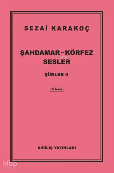 Şahdamar - Körfez - Sesler - Sezai Karakoç