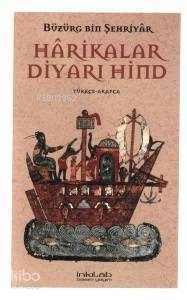 Harikalar Diyarı Hind (Türkçe - Arapça) - Büzürg Bin Şehriyar