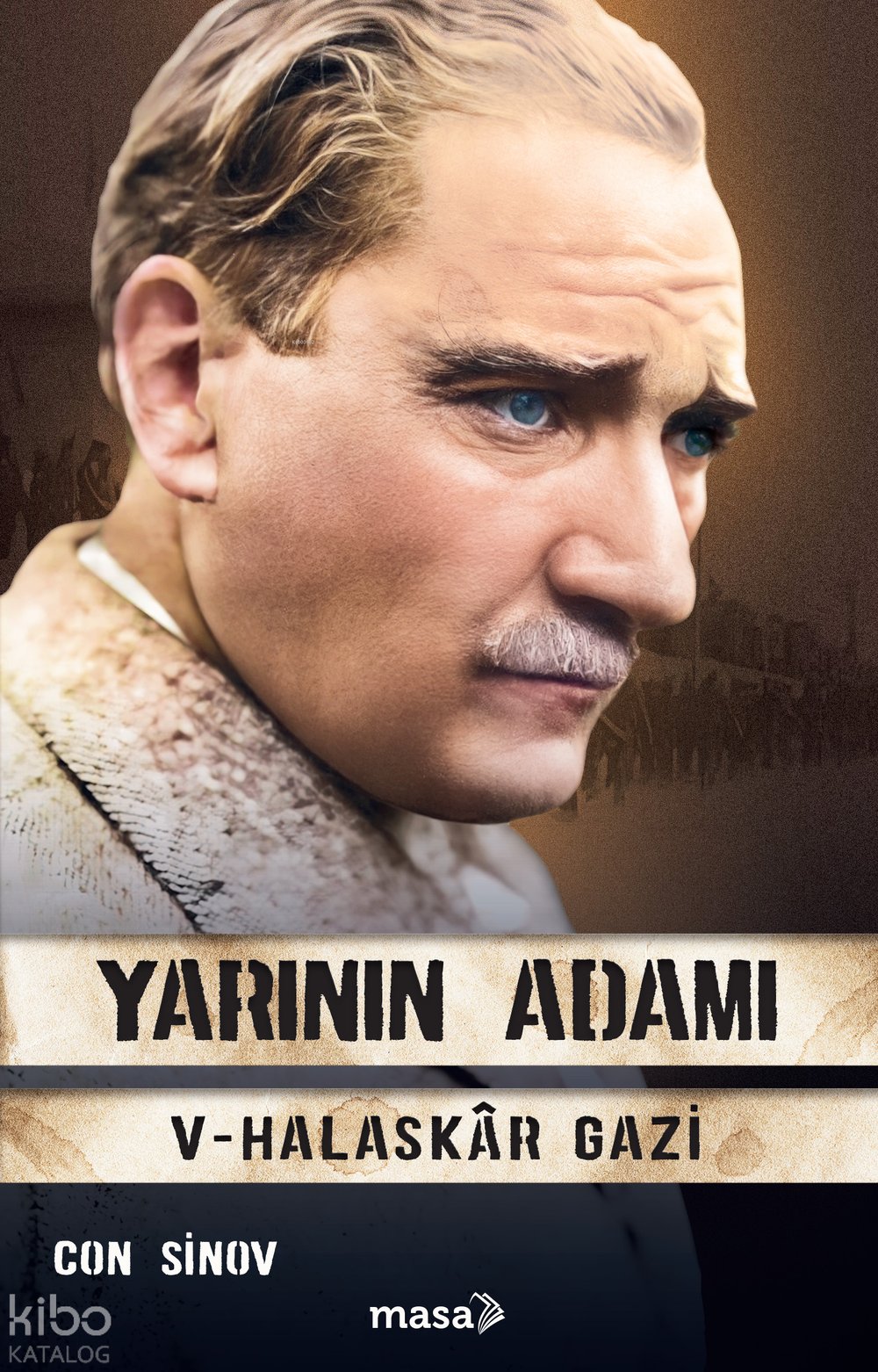 Yarının Adamı 5 - Halaskar Gazi - Con Sinov