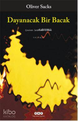 Dayanacak Bir Bacak - Oliver Sacks