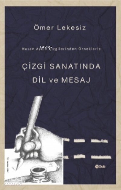 Çizgi Sanatında Dil ve Mesaj - Ömer Lekesiz