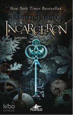 Incarceron - Catherine Fisher