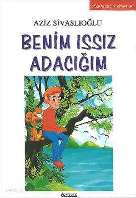 Benim Issız Adacığım - Aziz Sivaslıoğlu