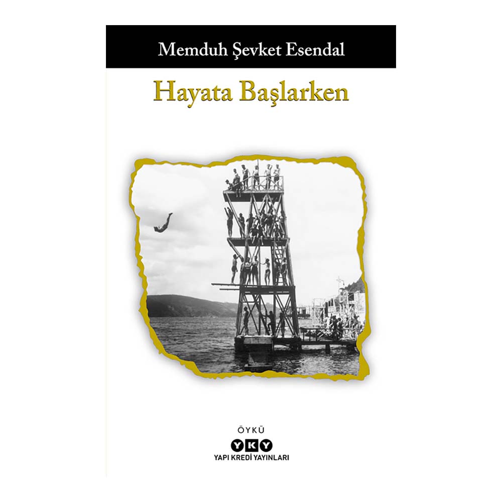 HAYATA BAŞLARKEN