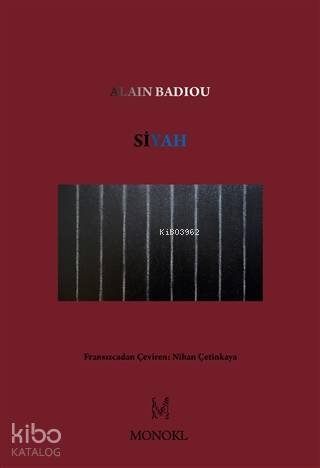 Siyah - Olmayan Rengin Işıltıları - Alain Badiou