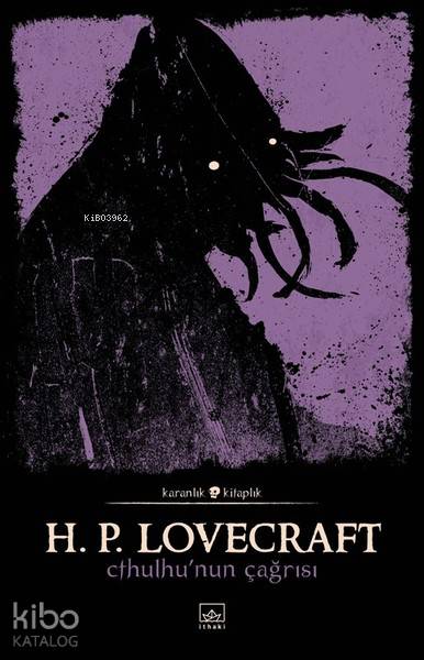 Cthulhu'nun Çağrısı - Howard Phillips Lovecraft