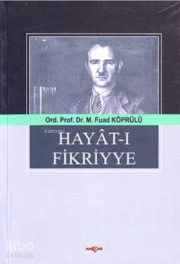 Hayat-ı Fikriyye - Mehmet Fuad Köprülü