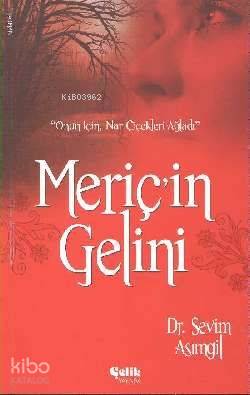 Meriç'in Gelini - Sevim Asımgil