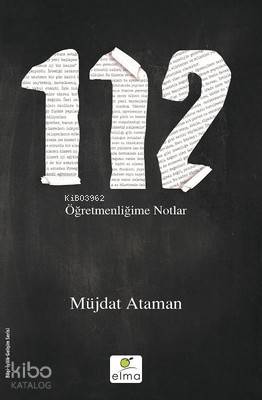 112- Öğretmenliğime Notlar - Müjdat Ataman